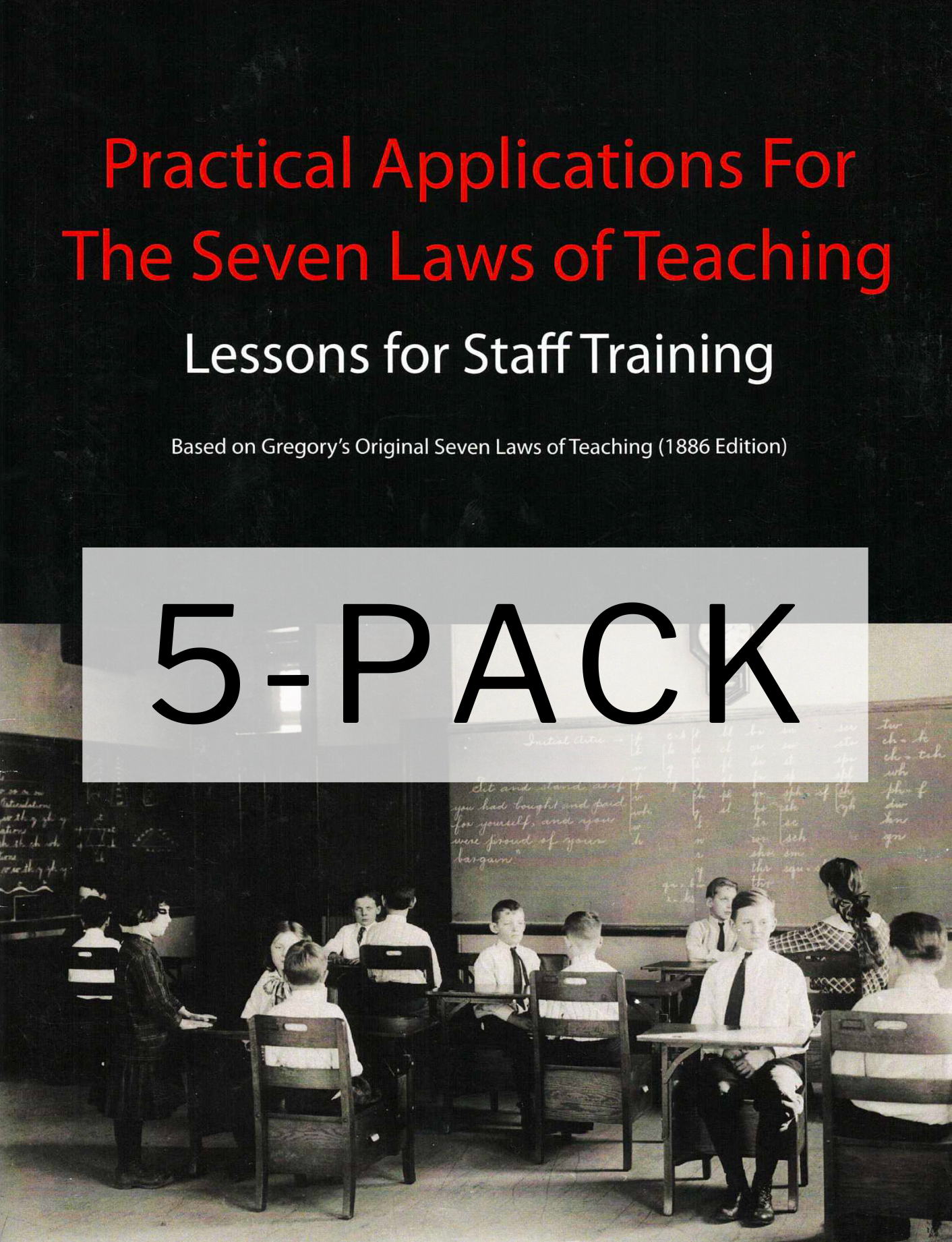 Seven Laws of Teaching Workbook 5-Pack
