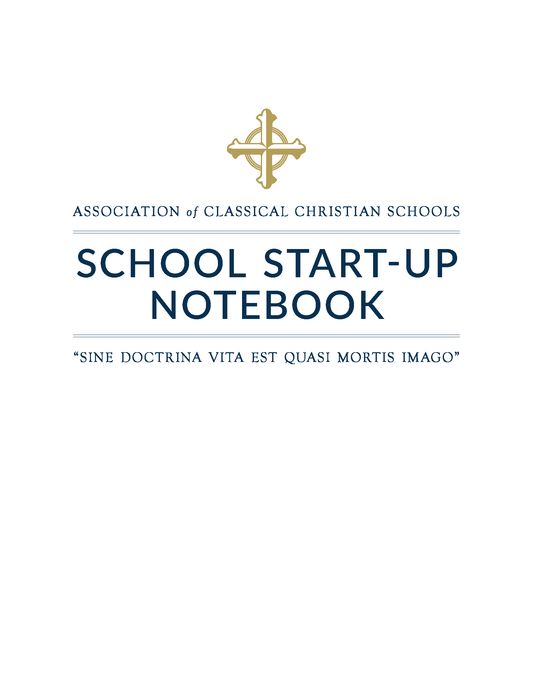 Classical Christian School Startup Notebook