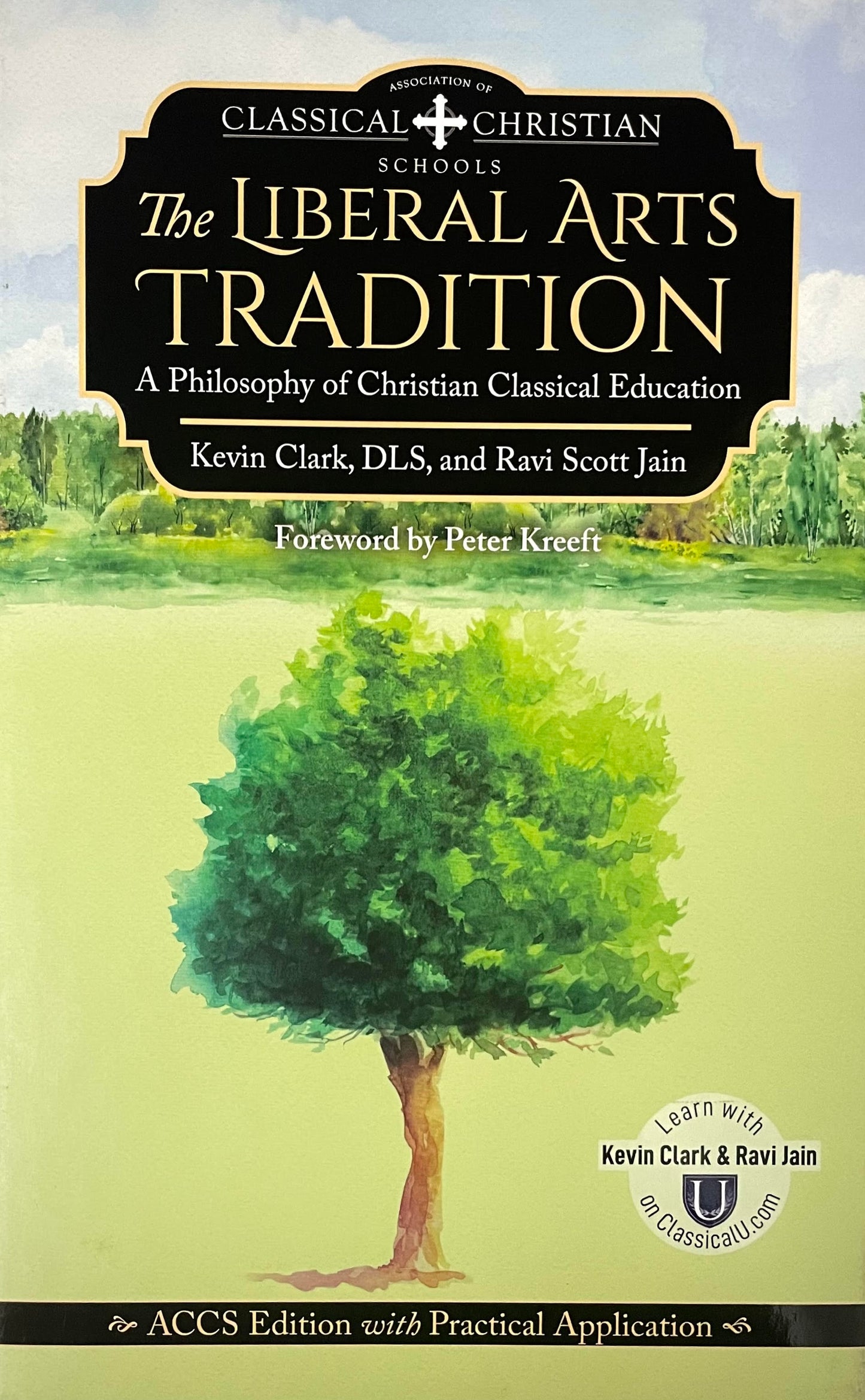 The Liberal Arts Tradition by Kevin Clark and Ravi Scott Jain